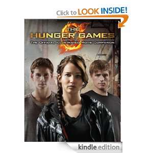 The Hunger Games Official Illustrated Movie Companion (Hunger Games 