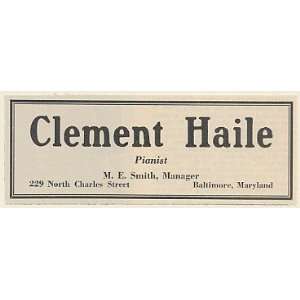  1923 Pianist Clement Haile Booking Management Print Ad 