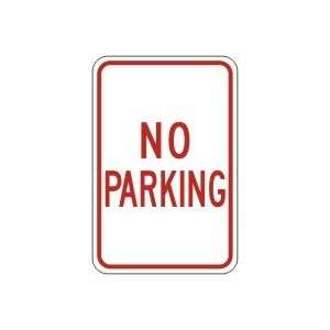   NO PARKING 24 x 18 Sign .080 Reflective Aluminum