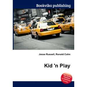  Kid n Play: Ronald Cohn Jesse Russell: Books