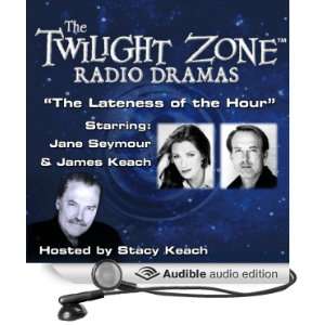  The Lateness of the Hour The Twilight Zone¿ Radio Dramas 