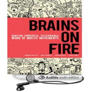  Brains on Fire: Igniting Powerful, Sustainable, Word of 