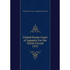   Circuit. 1331 United States. Court of Appeals (9th Circuit) Books