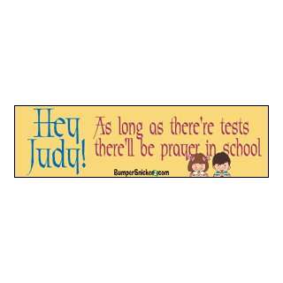   ll be Prayer In School   funny bumper stickers (Medium 10x2.8 in