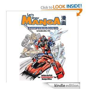 Lets Draw Manga   Transforming Robots: PLEX:  Kindle Store