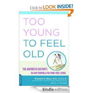  Feel Old: The Arthritis Doctors 28 Day Formula for Pain Free Living