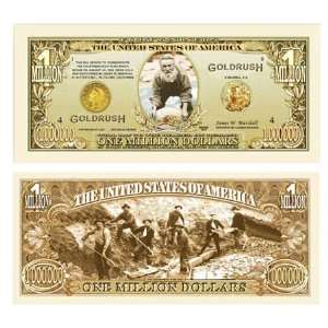  California Novelty Money 1849 GOLD RUSH   MILLION DOLLAR 