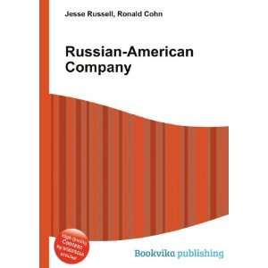 Russian American Company Ronald Cohn Jesse Russell  Books