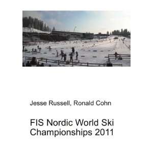  FIS Nordic World Ski Championships 2011: Ronald Cohn Jesse 