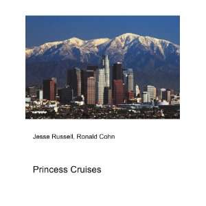  Princess Cruises Ronald Cohn Jesse Russell Books