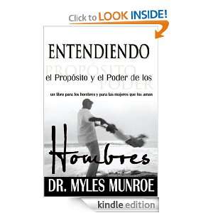 Entendiendo el proposito y el poder de los Hombres (Spanish Edition 