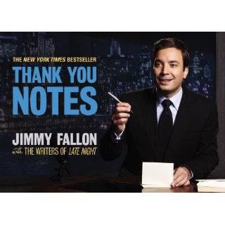 Thank You Notes by Jimmy Fallon and the Writers of Late Night (May 23 
