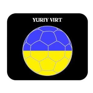  Yuriy Virt (Ukraine) Soccer Mouse Pad: Everything Else
