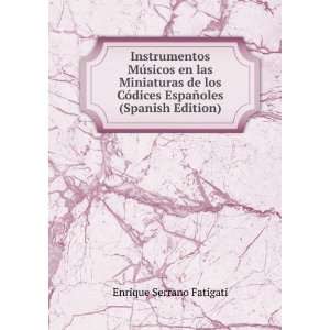   EspaÃ±oles (Spanish Edition) Enrique Serrano Fatigati Books