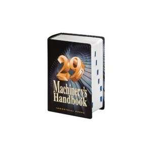   Machinerys Handbook 29th Edition   Large Print: Everything Else