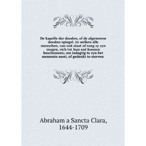   to sterven 1644 1709 Abraham a Sancta Clara  Books