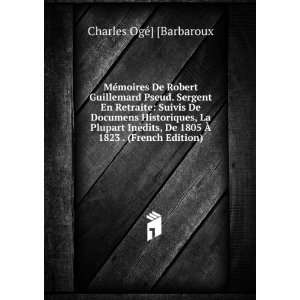   De 1805 Ã? 1823 . (French Edition) Charles OgÃ©] [Barbaroux Books