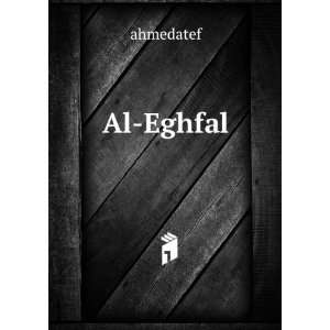  Al Eghfal ahmedatef Books