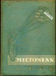 1956 MILTON HIGH SCHOOL YEARBOOK, THE MILTONIAN, MILTON, WV  