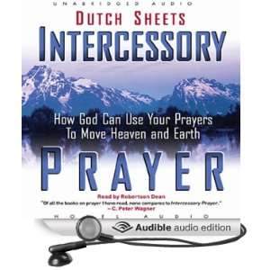  Intercessory Prayer How God Can Use Your Prayers to Move 