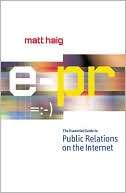 PR The Essential Guide to Online Public Relations