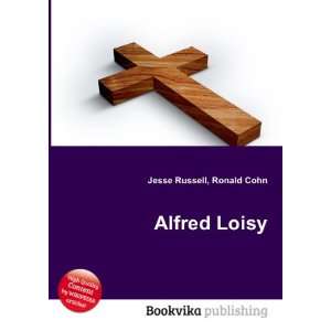  Alfred Loisy Ronald Cohn Jesse Russell Books