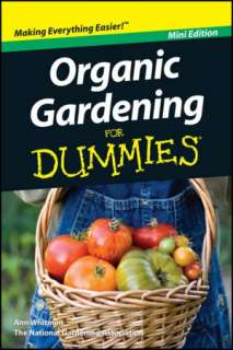 Organic Gardening For Dummies, Ann Whitman