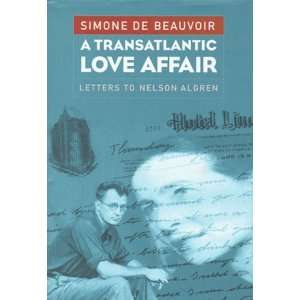    Letters to Nelson Algren [Paperback] Simone de Beauvoir Books
