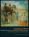 Applying Ethics: A Text with Readings, (053426316X), Jeffrey Olen 
