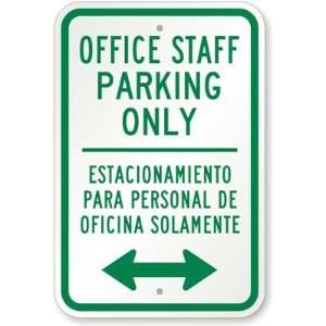  Office Staff Parking Only. Estacionamiento Para Personal 