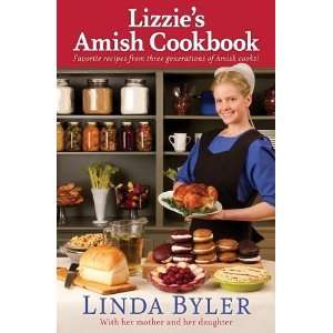   from Three Generations of Amish Cooks [Paperback]: Linda Byler: Books