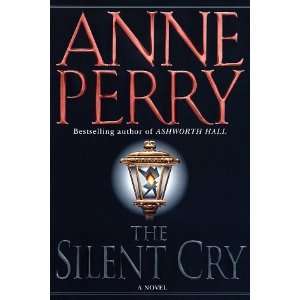    Silent Cry (William Monk Novels) [Hardcover] Anne Perry Books