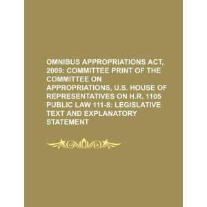  Omnibus Appropriations Act, 2009 committee print of the 
