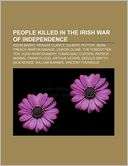 People Killed in the Irish War of Independence Kevin Barry, Peadar 