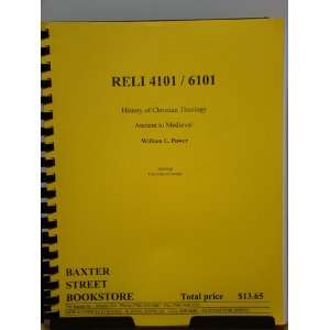  RELI 4101/6101 HISTORY OF CHRISTIAN THEOLOGY: Everything 