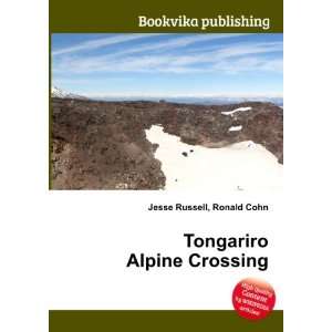  Tongariro Alpine Crossing: Ronald Cohn Jesse Russell 