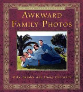   Awkward Family Photos by Mike Bender, Crown 