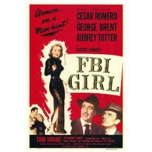 FBI Girl Movie Poster (27 x 40 Inches   69cm x 102cm) (1951)  (Cesar 