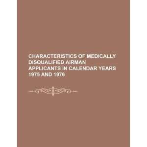 Characteristics of medically disqualified airman applicants in 