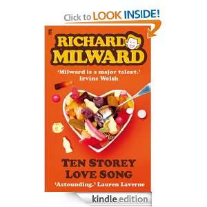 Ten Storey Love Song: Richard Milward:  Kindle Store