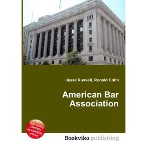  American Bar Association: Ronald Cohn Jesse Russell: Books