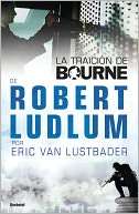 La traicion de Bourne (Robert Ludlums The Bourne Betrayal)