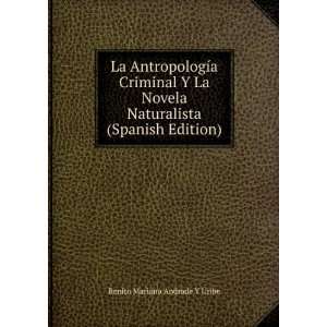   Naturalista (Spanish Edition) Benito Mariano Andrade Y Uribe Books