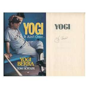  Yogi Berra Autographed Yogi It Aint Over Book: Sports 