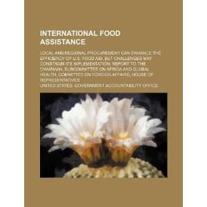  International food assistance local and regional 