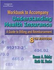 Workbook to Accompany Understanding Health Insurance A Guide to 
