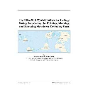  The 2006 2011 World Outlook for Coding, Dating, Imprinting 