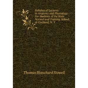   , at Cortland, N. Y. Thomas Blanchard Stowell  Books