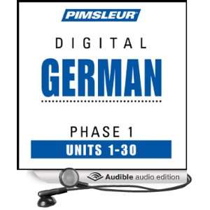 German Phase 1, Units 1 30 Learn to Speak and Understand German with 