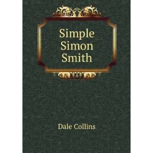  Simple Simon Smith Dale Collins Books